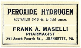 1 Antique Pharmacy Label PEROXIDE HYDROGEN Frank Maselli Pharmacist Jean... - $28.11