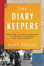 The Diary Keepers: World War II in the Netherlands, as Written by the Pe... - £7.07 GBP
