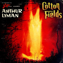 Arthur Lyman - Cotton Fields (LP) G - £2.24 GBP