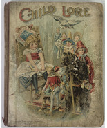 Child Lore : It’s Classics, Traditions and Jingles 1893 - $80.94 CAD