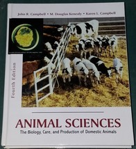 Animal Sciences: The Biology, Care, and Production of Domestic Animals 4... - $40.00