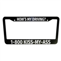 How is My Driving? Funny Car License Plate Frame Plastic Aluminum Black - $17.72+