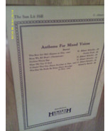 [Q9] SHEET MUSIC 1938 &quot;THE SUN LIT HILL&quot; ANTHEMS FOR MIXED VOICES - HUNLETH - £3.18 GBP