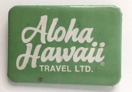 Aloha Hawaii Travel LTD Button Pin Travel Green White 2.25&quot; W Souvenir - £5.41 GBP