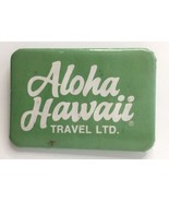 Aloha Hawaii Travel LTD Button Pin Travel Green White 2.25&quot; W Souvenir - $7.00