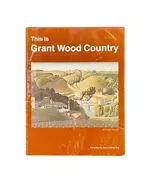 "This Is Grant Wood Country", compiled by Joan Liffring-Zug - $12.00