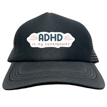 ADHD IS MY SUPERPOWER FUNNY Trucker Hat Cap Foam Mesh Baseball HF0272 - $15.83