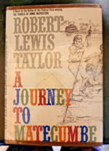 A Journey To Matecumbe by Robert Lewis Taylor First Edition 1961 McGraw Hill - £22.51 GBP