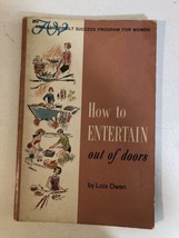 How To Entertain Out Of Doors Book Vintage VTG Lois Dwan Box3 - £3.86 GBP