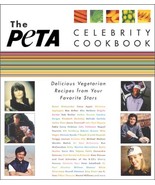The PETA Celebrity Cookbook: Delicious Recipes from Your Favorite Stars ... - $10.00