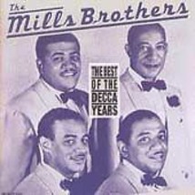 The Best of the Decca Years by The Mills Brothers (CD, Jan-1990, MCA) - £5.17 GBP