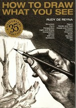 How to Draw What You See 35th Anniversary Revised - Paperback - De Reyna - £7.51 GBP