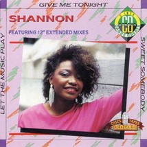 Shannon Let The Music Play / Give Me Tonight / Sweet Somebody CD-SGL 1991 3 Trks - £18.50 GBP