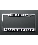 GO AHEAD MAKE MY DAY CHROME PLATED LICENSE PLATE FRAME 6 X 12 INCHES - £9.03 GBP