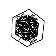 That&#39;s How I Roll! - d20 Vinyl Gaming Decal 3&quot; wide x 3.5&quot; tall FREE SHIP - £3.84 GBP