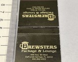 Matchbook Cover  Brewster Package &amp; Lounge  DeFuniak Springs, FL gmg  Un... - £9.73 GBP