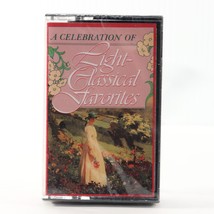 A Celebration of Light - Classical Favorites, Cassette Tape 1, 1994 NEW SEALED - $5.54