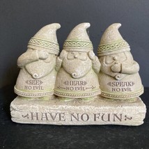 Grasslands Road Gnome See No Evil Hear No Evil... Have No Fun Sculpture Garden - £11.67 GBP