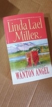 Wanton Angel, Paperback by Miller, Linda Lael - Brand New - £14.93 GBP