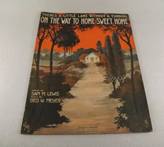 1914 Sheet Music &quot;On The Way To Home Sweet Home&quot; Frameable Art Cover - £3.01 GBP