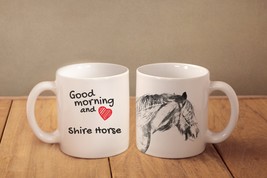 Shire horse - mug with a horse and description:&quot;Good morning and love...&quot; - £11.98 GBP