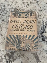 Once Again in Chicago by Minnie Hite Moody 1933 hardcover first edition ... - $24.74
