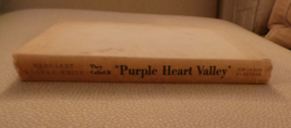 Purple Heart Valley WWll In Italy Text &amp; Photos by Margaret Bourke-White... - $30.00