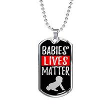 Express Your Love Gifts Baby Lives Matter Prolife Dog Tag Stainless Steel or 18k - £43.11 GBP