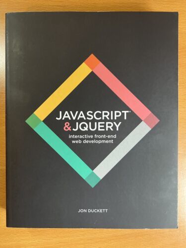 JAVASCRIPT &amp; JQUERY by JON DUCKETT - SOFTCOVER - INTERACTIVE FRONT-END W... - $23.95