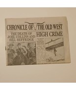 Chronicle of the Old West October 2007 Death of Joel Collins &amp; Bill Heff... - $143.54 MXN