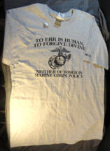 DISCONTINUED USMC MARINE CORPS TO ERR IS HUMAN TO FORGIVE DIVINE GRAY T ... - $26.99