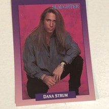 Dana Strum Slaughter Rock Cards Trading Cards #274 - £1.52 GBP