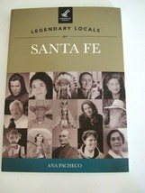 Legendary Locals Of Santa Fe By Ana Pacheco Paperback - £8.28 GBP