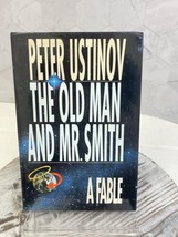 The Old Man and Mr. Smith: A Fable Ustinov, Peter - £6.17 GBP