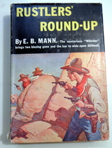 Rustler&#39;s Round-up by E B Mann, Triangle Books  1945 with DJ - $10.00