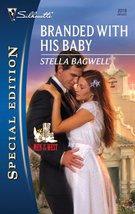 Branded with his Baby (Men of the West, 18) Bagwell, Stella - $2.99