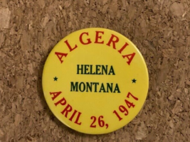 Vintage Algeria April 26, 1947 Helena Montana Historical Collectible Pin... - £14.33 GBP