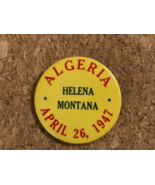 Vintage Algeria April 26, 1947 Helena Montana Historical Collectible Pin... - £14.25 GBP