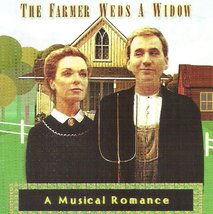 The Farmer Weds A Widow: A Musical Romance (1998 Studio Cast) [Audio CD] Farmer  - £8.63 GBP