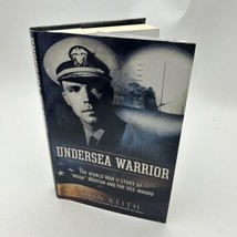 Undersea Warrior: The World War II Story of &quot;Mush&quot; Morton and the USS Wahoo - £20.25 GBP