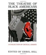 The Theatre of Black Americans: A Collection of Critical Essays - $130.19 MXN