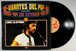 Eric Clapton - Gigantes Del Pop Vol. 22 (1981) Vinyl LP • IMPORT • Greatest Hits - $21.11