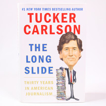 The Long Slide By Tucker Carlson Hardcover Book With Dust Jacket 2021 GOOD Copy - £3.14 GBP