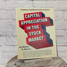 Capital Appreciation in the Stock Market Techniques Gordon Holmes 1969 HCDJ - £38.91 GBP