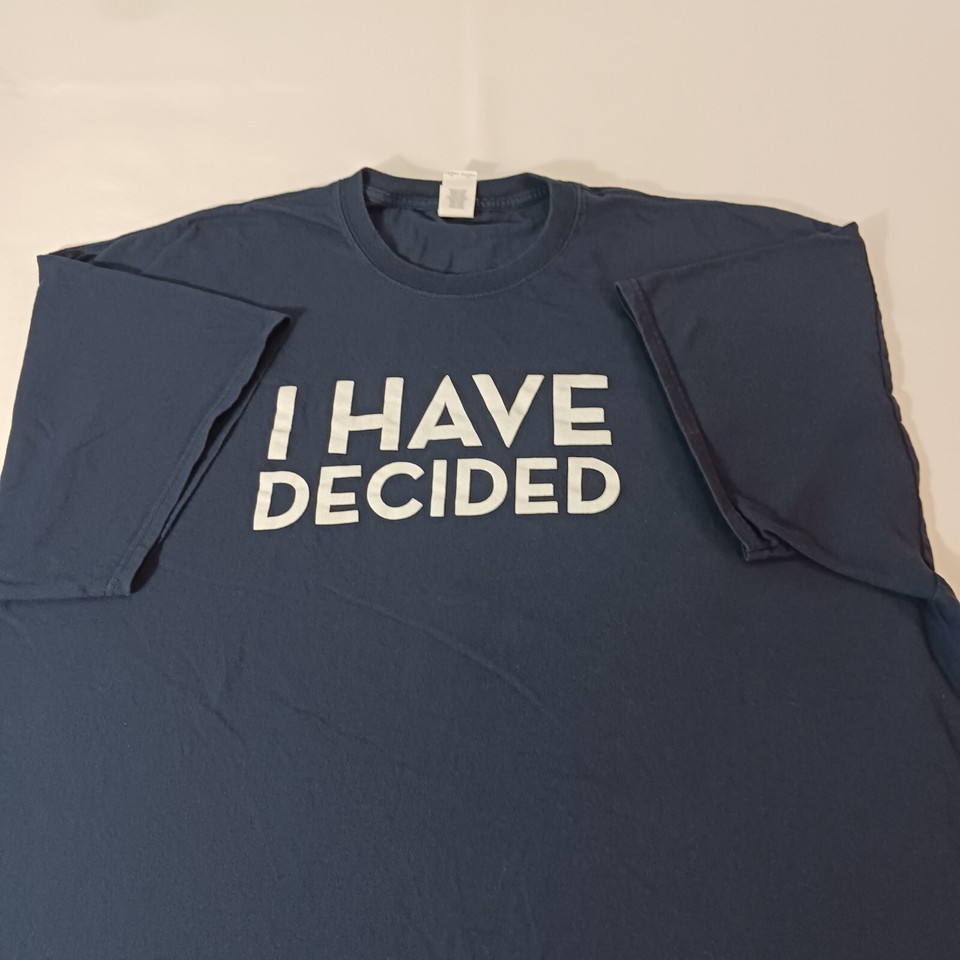 Gildan Heavy Cotton I HAVE DECIDED Men's Blue Short Sleeve Crewneck T-Shirt 4XL Item image 9