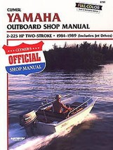 Yamaha Outboard 1984-1989 2-225 HP 2 Stroke Service Repair Manual - $28.88