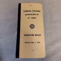 Terminal Railroad Association of St Louis Operating Rules 1975 - $14.95