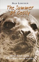The Summer of Cecily by Nan Lincoln / 2004 Hardcover 1st Edition - £6.29 GBP
