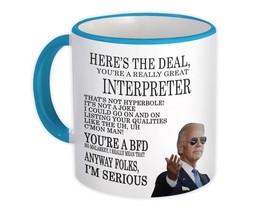 Gift For Interpreter Joe Biden : Gift Mug Best Interpreter Gag Great Humor Famil - £12.26 GBP