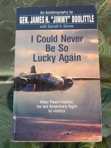 World War II-Jimmy Doolittle Autobiography I Could Never Be So Lucky AGAIN-1992 - £7.94 GBP